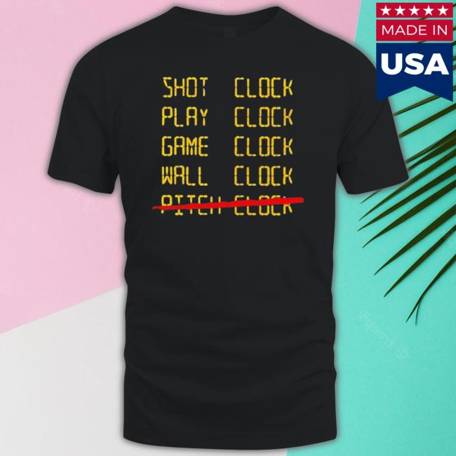 Shot Clock Play Clock Game Clock Wall Clock Pitch Clock Shirt