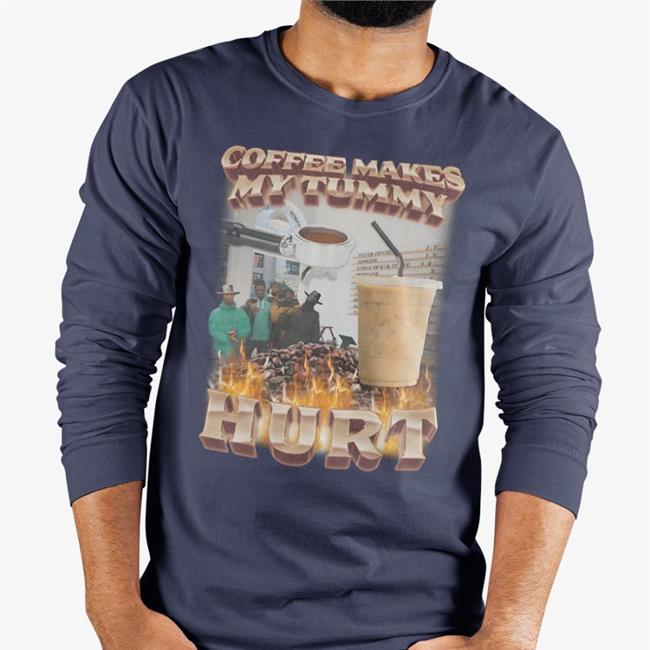 Swag Stimulus Coffee Makes My Tummy Hurt Tee Shirt