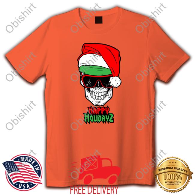 Matt Cardona Happy Holidayz Mattcardona Hoodie Happy Holidayz Mattcardona Shirts