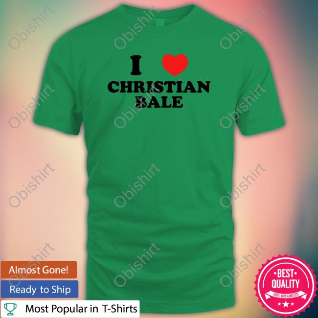 I Heart Christian Bale Action Movie Star Actor Fan T Shirt