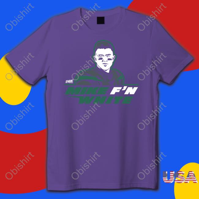 Mike F'n White Tee New York Jets Players