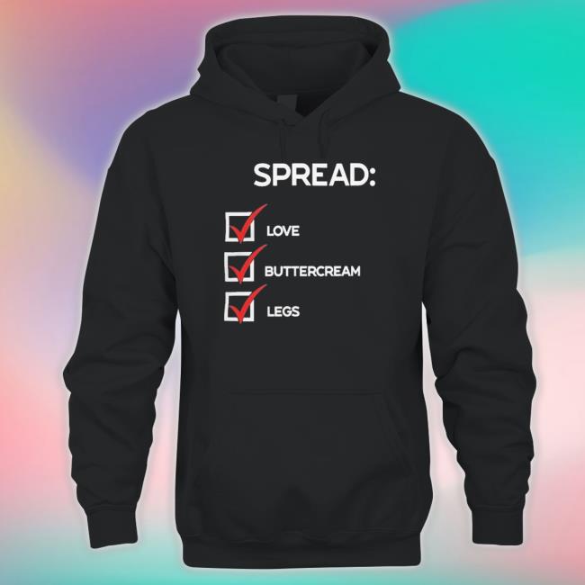 Spread Love Buttercream Legs Tee