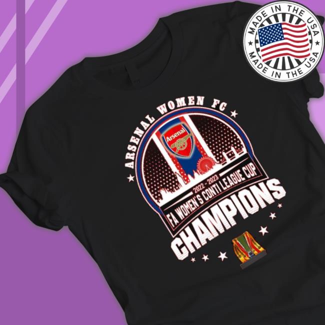 Arsenal Women Fc 2022-2023 Fa Women’S Conti League Cup Champions shirt