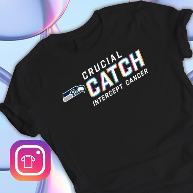 Seattle Seahawks Crucial Catch Intercept Cancer 2023 Classic Shirt