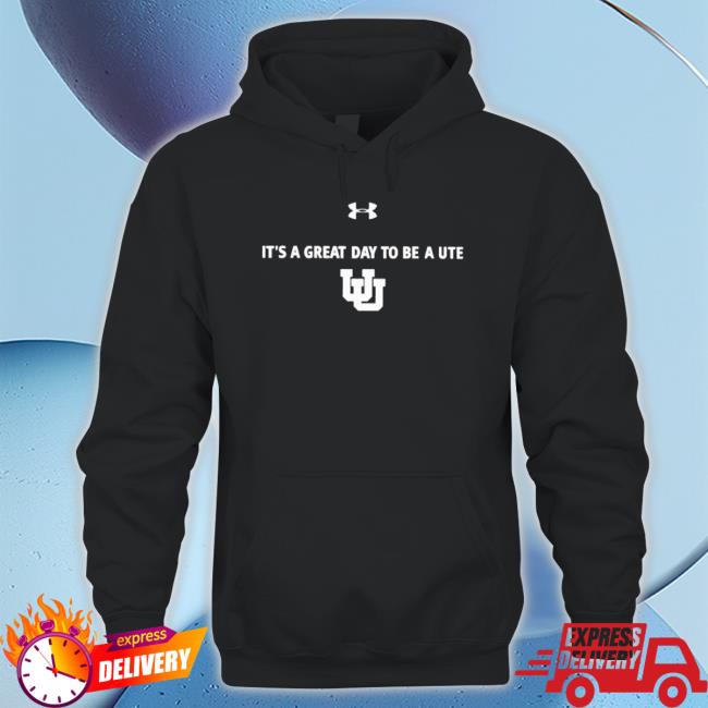 Official Under Armour Utah Women’S Basketball It’S A Great Day To Be A Ute Tee Shirt
