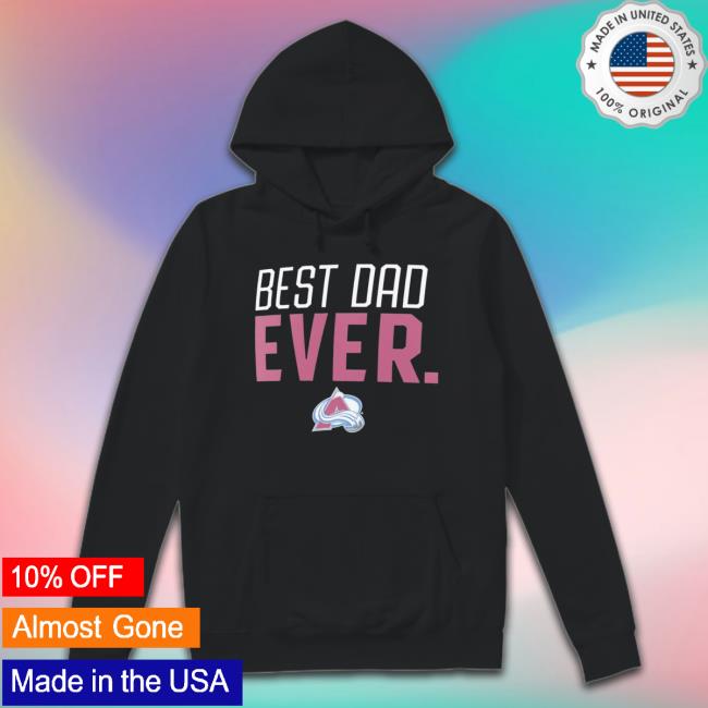 Colorado Avalanche Best Dad Ever Shirt Colorado Avalanche Best Dad Ever Shirt