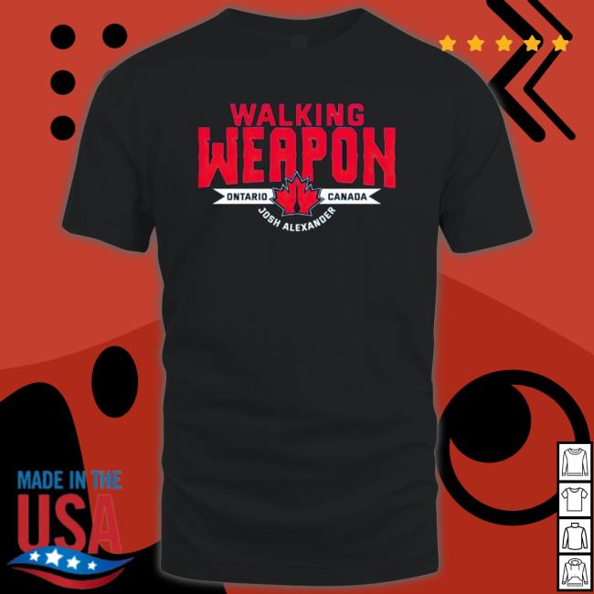 Walking Weapon Josh Alexander Ontario Canada T-Shirt