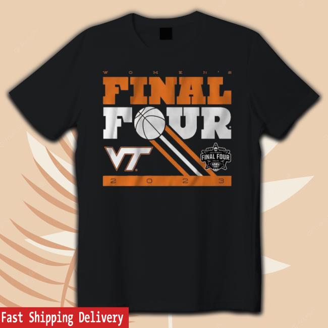 Virginia Tech Women’S Basketball Final Four Stack 2023 shirt