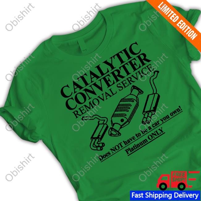 Barely Legal Clothes Catalytic Converter Removal Service Tee