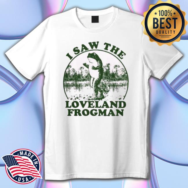 I Saw The Loveland Frogman Hoodie