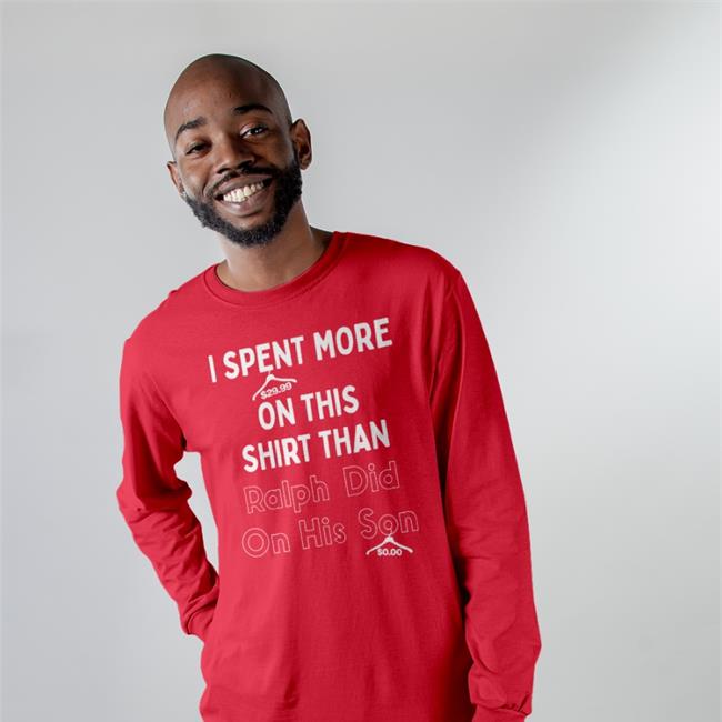 Quarantinedcoof I Spent More On This Shirt Than Ralph Did On His Son Tee