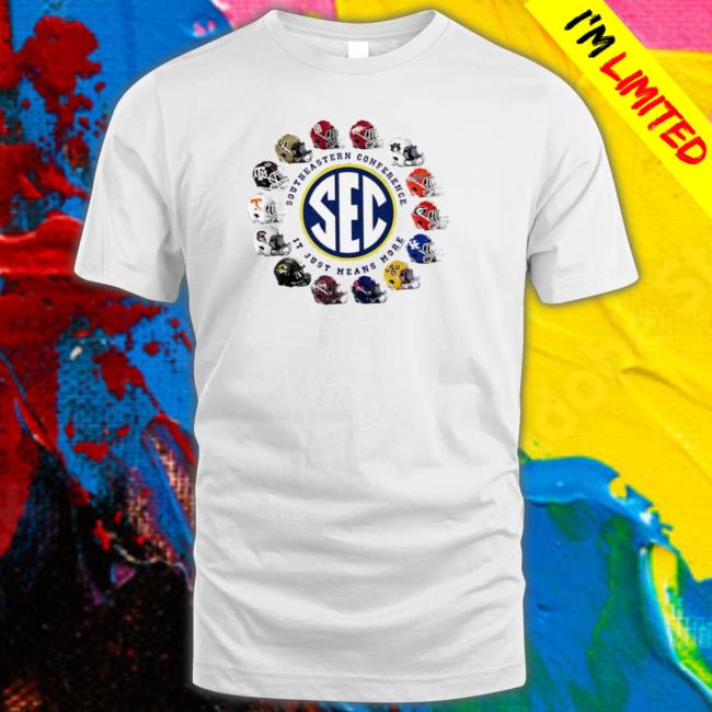 2023 Sec Southeastern Conference It Just Means More 14 Teams Helmet Crewneck Sweatshirt