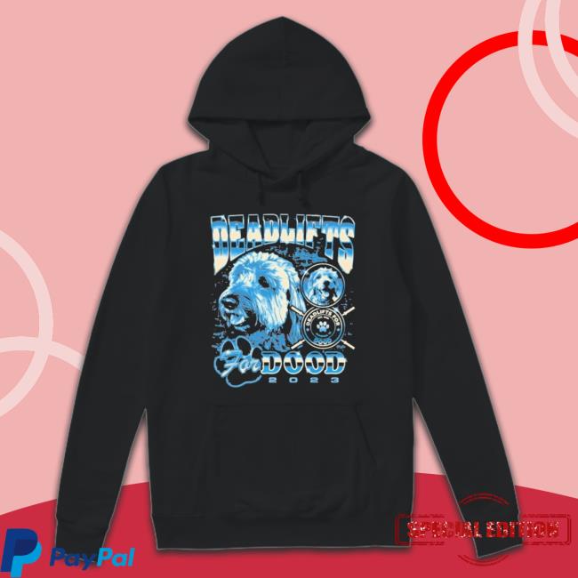 Deadlifts For Dood 2023 Shirt Deadlifts For Dood 2023 shirt