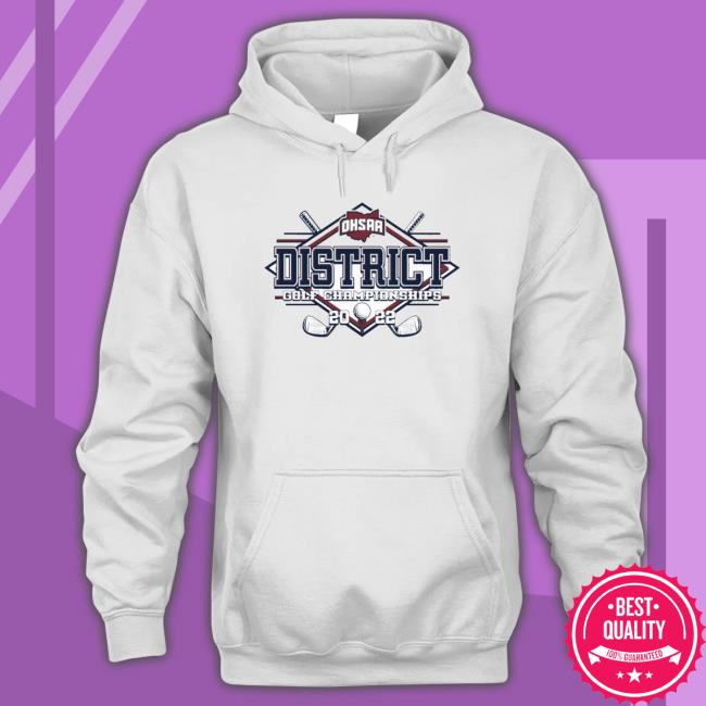 Official 2022 Ohsaa Golf District Championships Sweatshirts