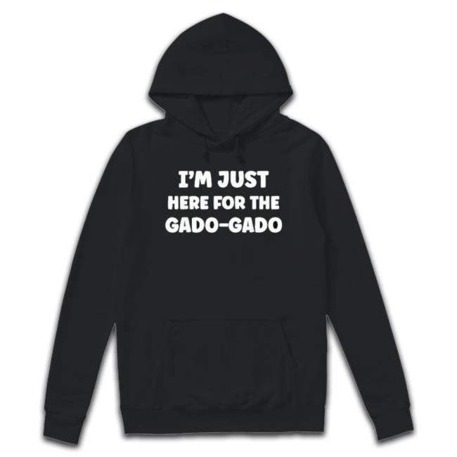 Im Just Here For The Gado-Gado Indonesian Food Fans Sayuran Shirt Im Just Here For The Gado-Gado Indonesian Food Fans Sayuran T-shirt