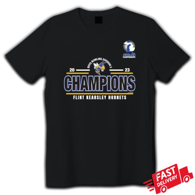 2023 Mhsaa Boys Bowling D2 Champions Flint Kearsley Hornets shirt