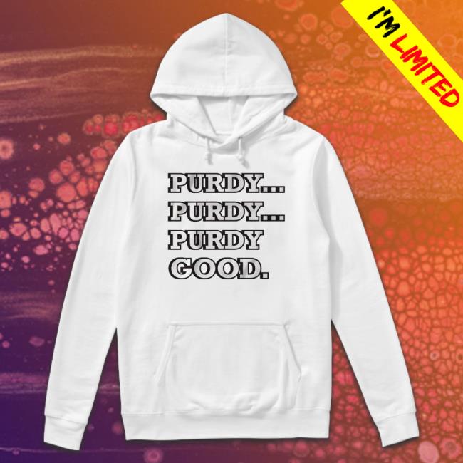 San Francisco 49Ers Brock Purdy Purdy Good T-shirt