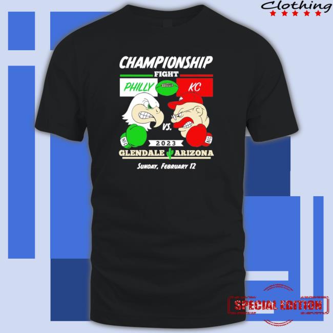 Kansas City Chiefs Vs Philadelphia Eagles Championship Fight Glendale Arizona Long Sleeve Shirt