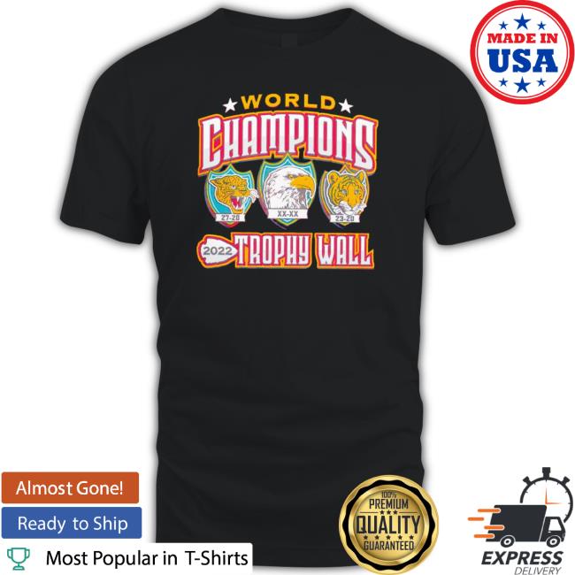 Kansas City Chiefs World Champions Trophy Wall Classic shirt