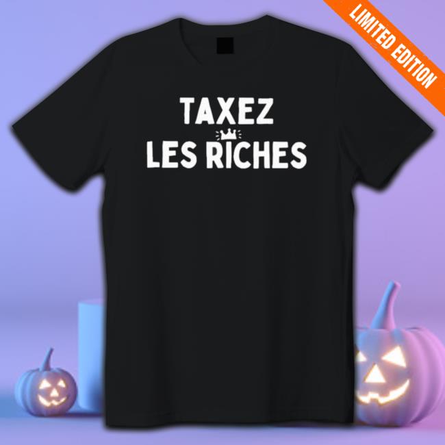 Taxez Les Riches 2022 Hoodie