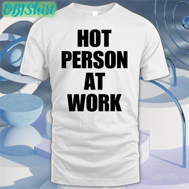 Ice Spice Wearing Hot Person At Work Shirt
