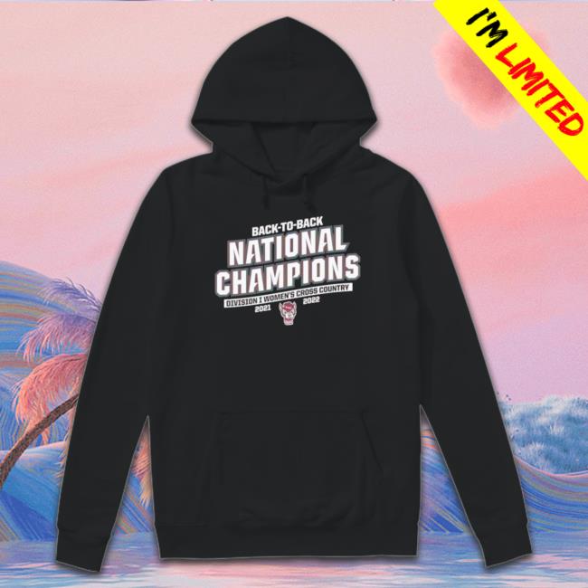 North Carolina State Wolfpack 2022 Back To Back National Champions 2021-2022 Division I Women’S Cross Country Shirts