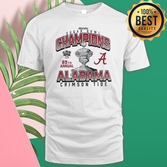 Alabama Crimson Tide 2022 Sugar Bowl Champions Hometown Celebration Classic Shirt