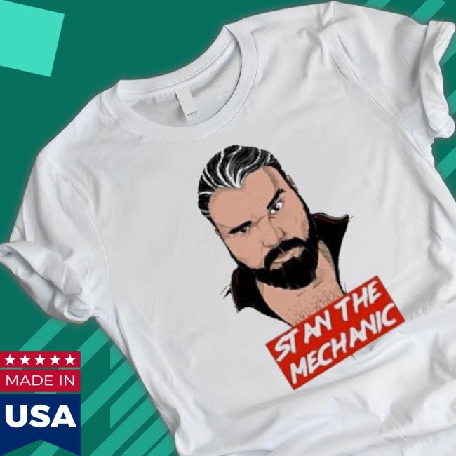 Official Stan The Mechanic shirt