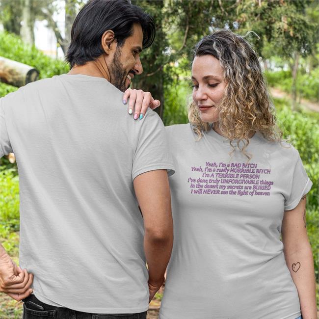 Yeah I'm A Bad Bitch Yeah I'm A Really Horrible Bitch Shirt Shirts That Go Hard Thegoodshirts Merch