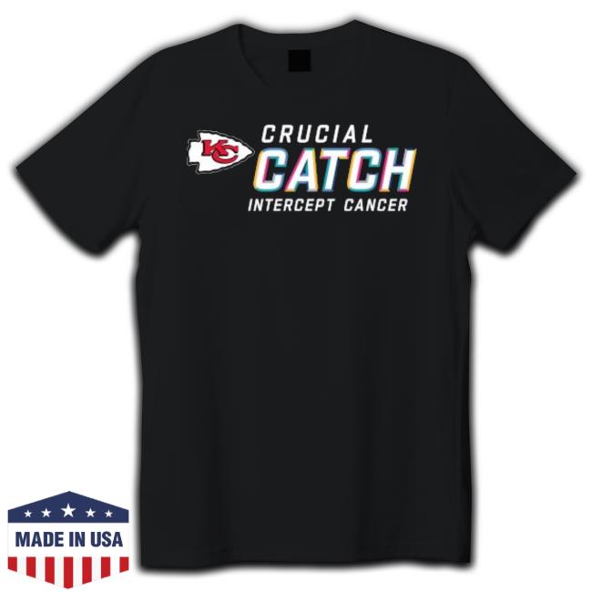 Kansas City Chiefs Crucial Catch Intercept Cancer 2023 Tee