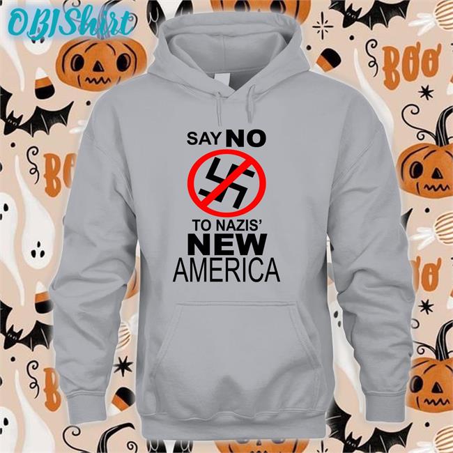 Kanye's Say No To Nazis New America Shirt Anti Fascist