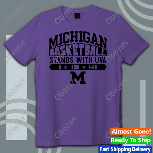 Michigan Basketball Stands With Uva T Shirts Michigan Men's Basketball