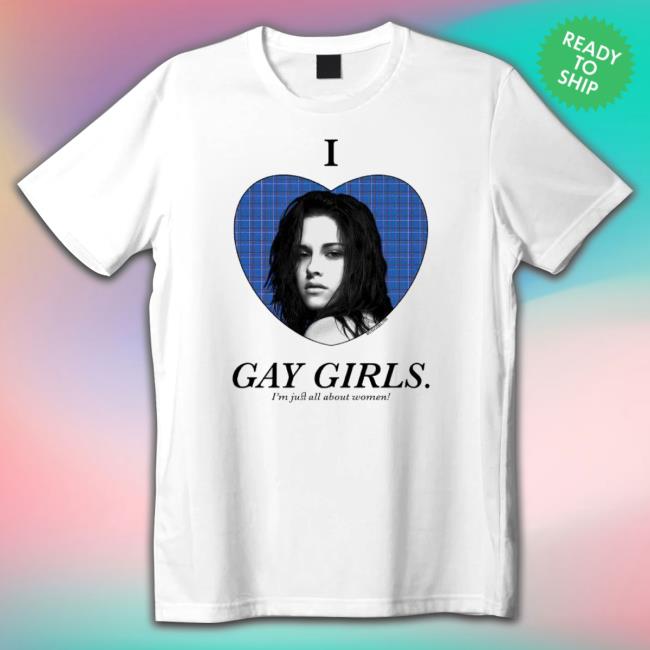 I Love Gay Girls I’M Just All About Women Long Sleeve Shirt