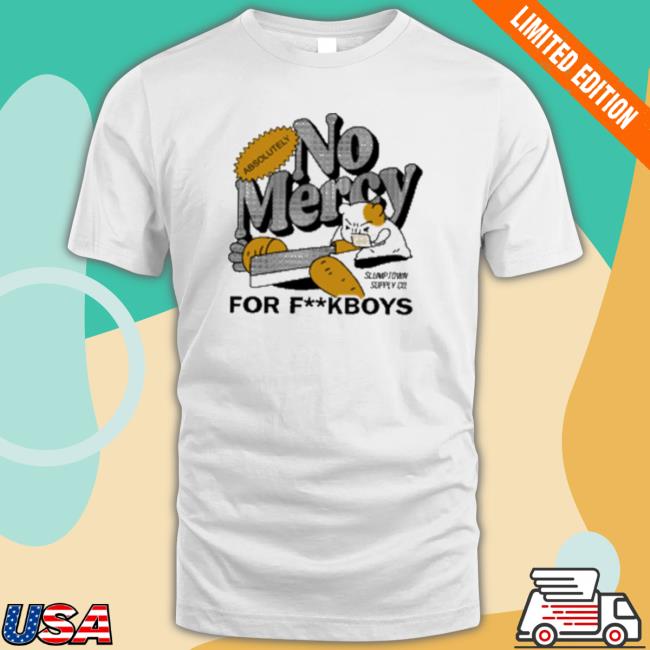 Slumptown Supply Co Merch No Mercy shirt