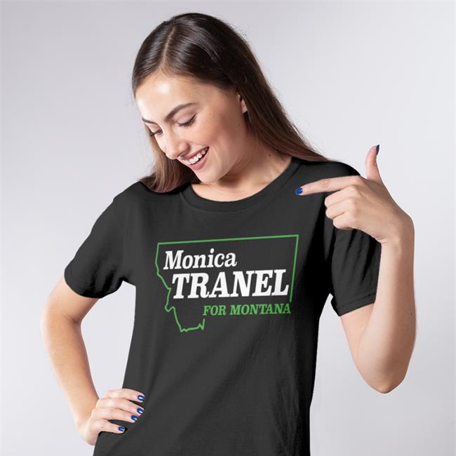 Monica Tranel For Montana Funny T Shirt Monica Tranel
