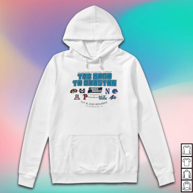 2023 Ncaa Division I Men’S Basketball The Road To Houston March Madness 1St & 2Nd Rounds Sacramento shirt