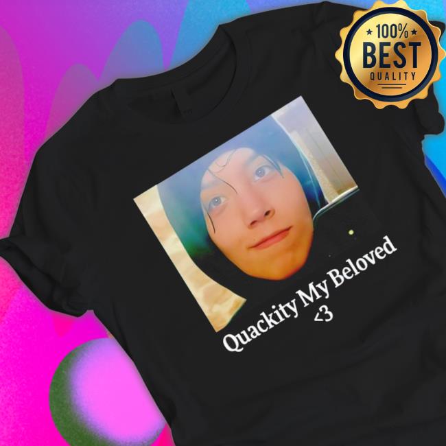 Quackity My Beloved Classic shirt