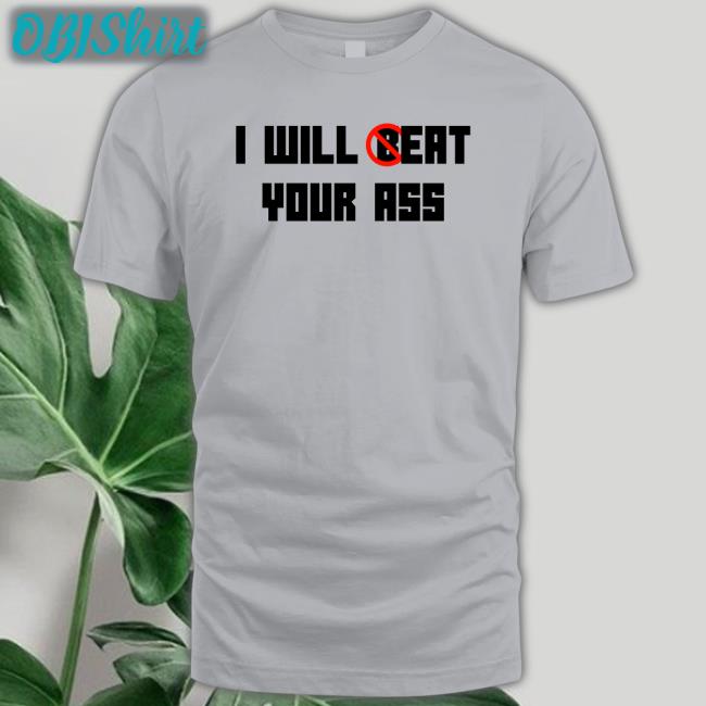 I Will Beat Your Ass Tank Top