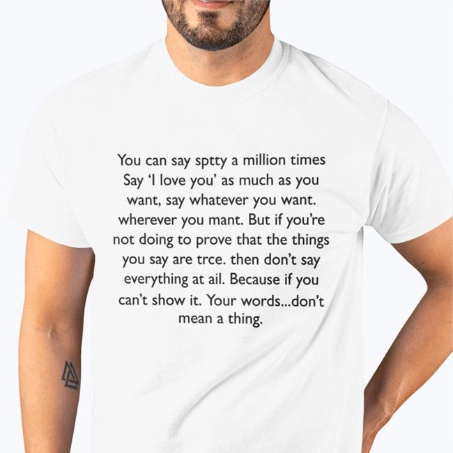 You Can Say Sptty A Million Times Sweatshirt