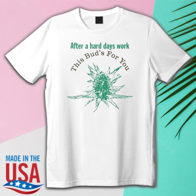 Official Lorde After A Hard Days Work This Bud’S For You Long Sleeve T Shirt