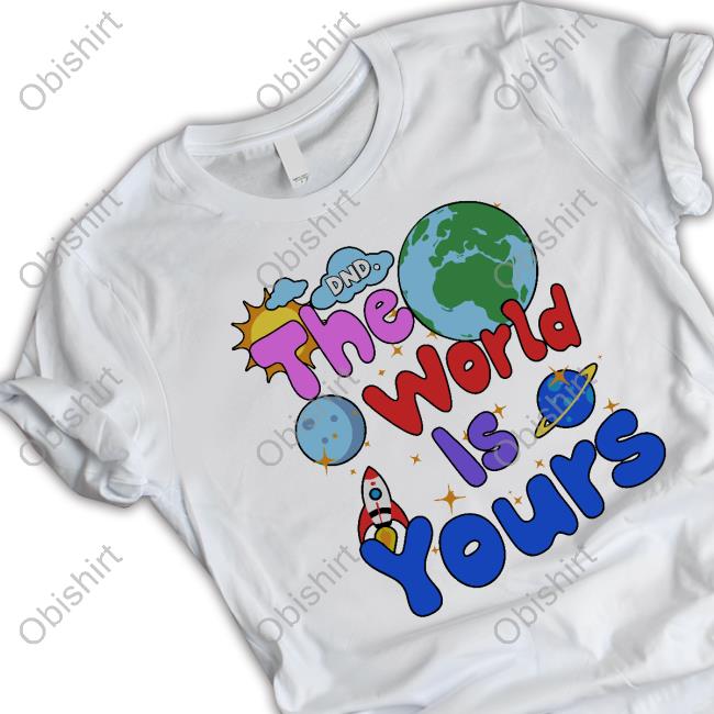 Dnd The World Is Yours Hoodie