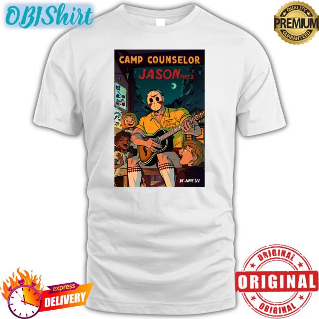 Camp Counselor Jason Zine Part Ii T Shirt