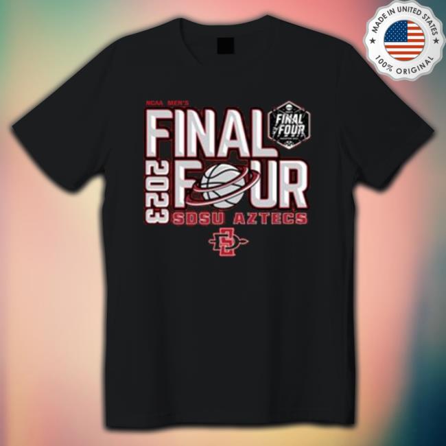 San Diego State Aztecs Ncaa Men’S Basketball Final Four 2023 Shirt
