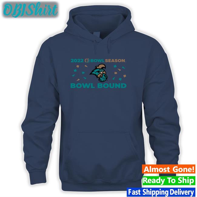 Bowl Season Bowl Bound 2022 Shirt Coastal Football Bel1eve Coastal Football Bel1eve Bowl Season Bowl Bound 2022 Shirt
