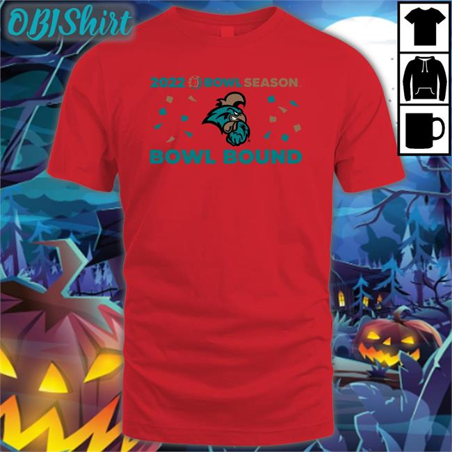 Bowl Season Bowl Bound 2022 Shirt Coastal Football Bel1eve Bowl Season Bowl Bound 2022 T Shirts