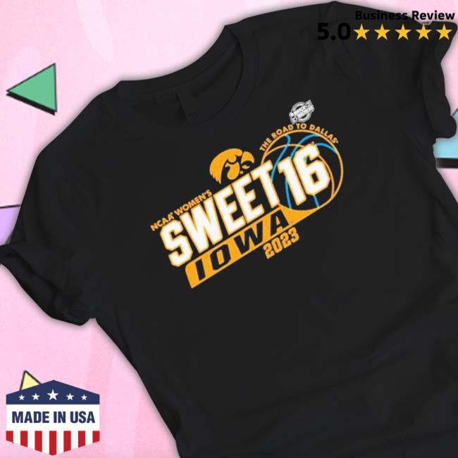 University Of Iowa Women’s Basketball 2023 Sweet 16 Shirt