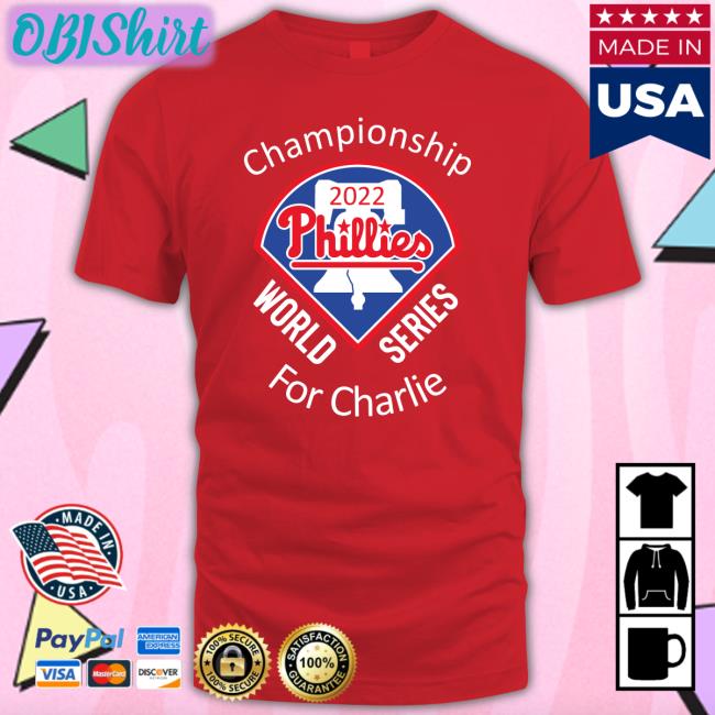 Championship Phillies 2022 World Series For Charlier Hoodie Sweatshirt