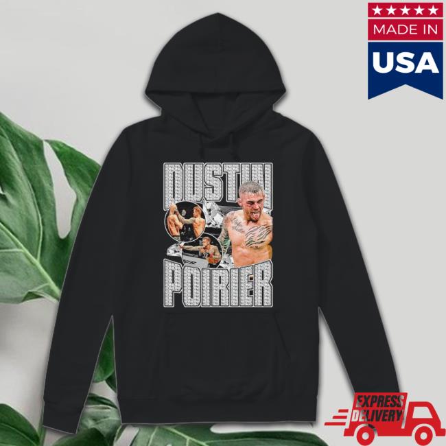 Dustin Poirier Ultimate Fighting Championship Vintage Unisex Sweatshirt Dustin Poirier Ultimate Fighting Championship Vintage Shirts