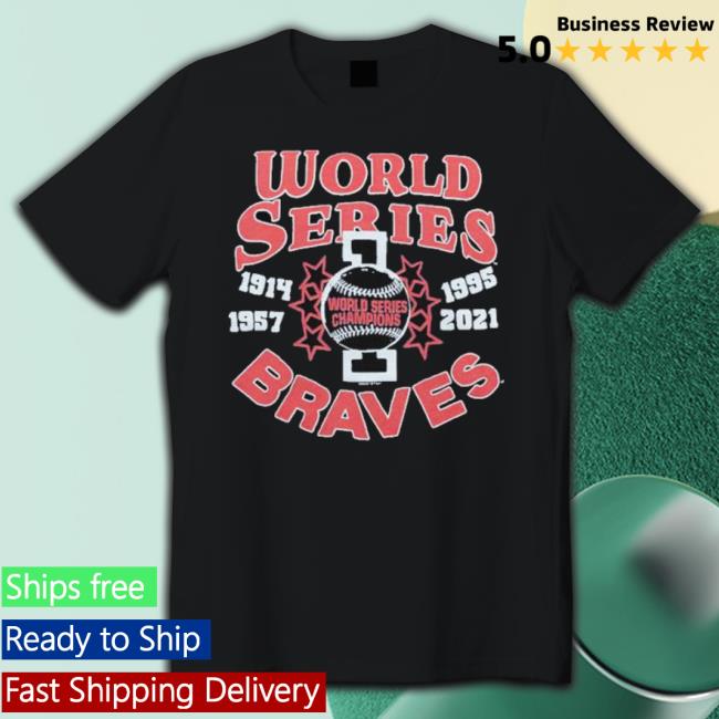 Braves 4 Time World Series Champions shirt