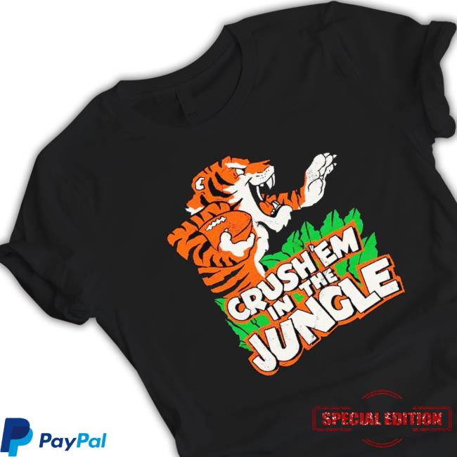 Cincinnati Bengals Crush ’Em In The Jungle T-shirt